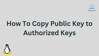 How To Copy Public Key to Authorized Keys
