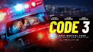 &lsquo;Code 3&rsquo; official trailer