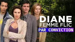 Diane, Femme Flic - Par conviction (&Eacute;pisode complet)