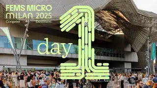 FEMS MICRO Milan 2025 - Day 1 Wrap Up