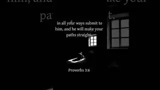 Proverbs 3:6 