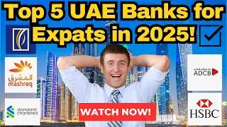Top 5 BEST Bank Accounts for Expats in UAE 2025 + How Non-Residents Can Open Accounts!