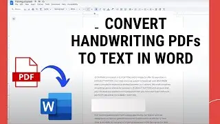 How to Convert Handwriting PDFs to Text In Word