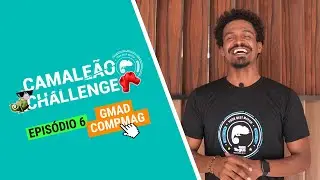 Camale&atilde;o Challenge EP.06 | GMAD COMPMAG - Maring&aacute; | Uma batalha de gigantes! 🥊