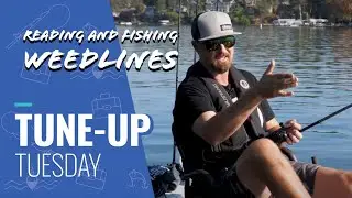 Tune-Up Tuesday | Fishing Weed Lines