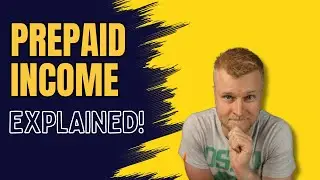 Prepaid Income Explained (SIMPLE METHOD WITH ACCOUNTING ENTRIES)