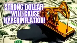 The Strong Dollar is Killing The Dollar!