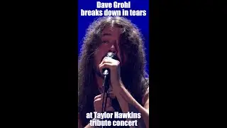 Dave Grohl brought to tears at Taylor Hawkins tribute concert