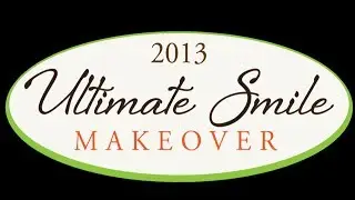 Ultimate Smile Makeover