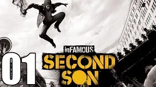 Infamous Second Son Gameplay Walkthrough Part 1 Let's Play Playthrough PS4
