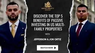 Discover The Top 5 Benefits of Passive Investing in US Multi-Family Properties