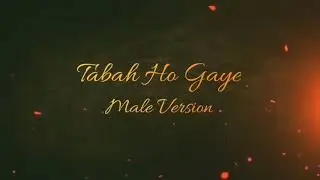 Tabah Ho gaye - Male Version | Yash Raj Nayak | Shreya Ghoshal | Kalank | Pritam | Amitabh | Cover