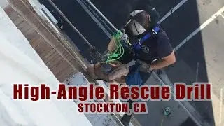 Stockton Fire Department &bull; High Angle Drill &bull; 12th Story 'Pick-Off'