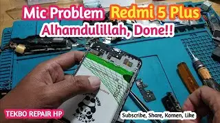 Mic Problem Solution: Redmi 5 Plus!!