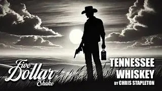 Tennessee Whiskey - Chris Stapleton Cover | Five Dollar Shake Live Performance