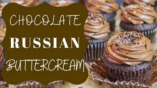 Chocolate Russian Buttercream | CHELSWEETS