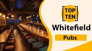 Top 10 Best Pubs in Whitefield, Bengaluru | Whitefield Pubs | India - English