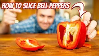 2 Ways To Cut Bell Peppers | The Second Way Is My Favorite