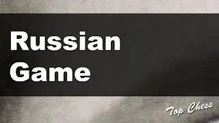 Chess Games - Russian Game: Nimzowitsch Attack