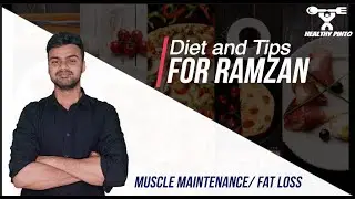 RAMADAN Diet Plan For Muscle Maintenance/ Fat Loss | How to Maintain Muscle Mass during Ramzan!