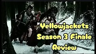 Yellowjackets Season 3 Finale Review