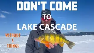 5 Things You NEED to Ice Fish Lake Cascade for Perch #icefishing