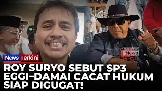Roy Suryo Sebut Penertiban SP3 Eggi Sudjana-Damai Cacat Hukum: Kami akan Gugat! | iNews Terkini