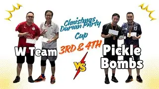 3rd & 4th PickleBombs v W Team 32 Teams Christmas Pickleball Party Durian, Cash Game & Crazy Rallies