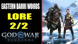 Eastern Barri Woods Lore Locations | God of War Ragnar&ouml;k