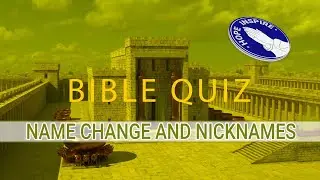 Bible Quiz: Name Change