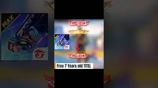 How to Get free 7 Year's Old Title 🤯🔥 #freefire #shorts #tondegamer #gtk111