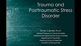 Trauma and PTSD Training with Dr. Sandy Capaldi
