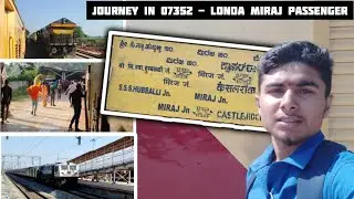 Londa Miraj Passenger Train Journey || 07352 || Londa Miraj Section || #vishalvlogs09