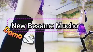 New Besame Mucho-Line Dance(High Beginner)-Demo #높은초급 #추억의명곡  #베사메무쵸 #리믹스
