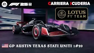 F1 25 – CARRIERA SCUDERIA LOTUS TEAM – GP AUSTIN TEXAS STATI UNITI – 1#20