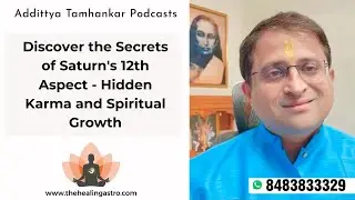 Discover the Secrets of Saturn's 12th Aspect - Hidden Karma and Spiritual Growth