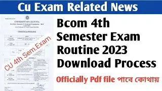 CU 4th Semester Exam Date|  Calcutta university 4th Semester exam 2023 | cu exam even sem| Exam