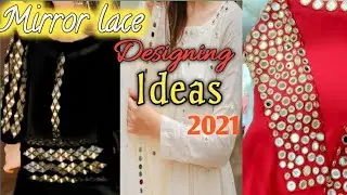 Beautiful Mirror lace designing ideas 2021|| Top Brand sale