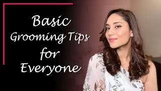 Basic Grooming and Personal Hygiene Habits for Everyone