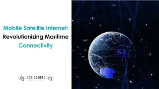 Mobile Satellite Internet: Revolutionizing Maritime Connectivity