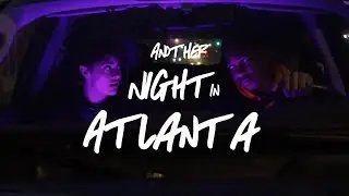 Another Night in Atlanta - A Short Film