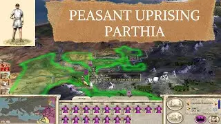 Peasant uprising || Rome Total war Speedrun || Parthia