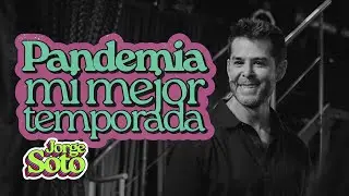 Pandemia: Mi mejor temporada | Jorge Soto | Euphoria Church