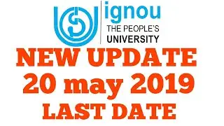 ignou new updates for fresh admission July 2019 session must watch for ignou students