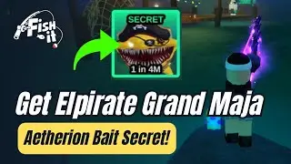 NEW ULTRA RARE FISH - How to Catch El Pirate Grand Maja in Fish It
