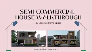 Modern Semi Commercial Home Walkthrough By Creative Home Space #Walkthrough