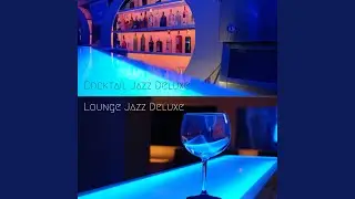 Cocktail Jazz Deluxe