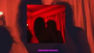 [Playlist] ~ everyone is OBSESSED with you ~   💜 ORGAVSM NIGHTS