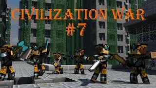 Minecraft - Civilization War - Ep. 7