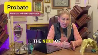 What is Probate? - Foreclosure Defense Attorneys CA (818) 274-3079 - ForeclosureLawExperts.com